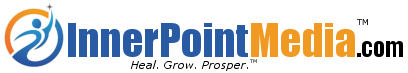 InnerPointMedia.com - Heal. Grow. Prosper.