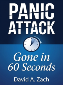 panic attack gone in 60 seconds by david a. zach